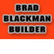 Bradd Blackman Builder - Builder Search 0