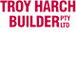 Troy Harch Builder Pty Ltd - Builder Search