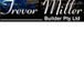 Trevor Miller Builder Pty Ltd - Builder Search