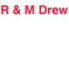 R & M Drew - Builder Search 0