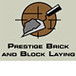 Prestige Brick & Block Laying P/L - Builder Search 0