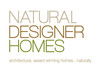 Natural Designer Homes - Builder Search 0