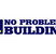 No Problems Building - Builder Search